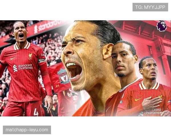 范戴克的出球能力持续提升，成为重塑后防线进攻风格的重要因素